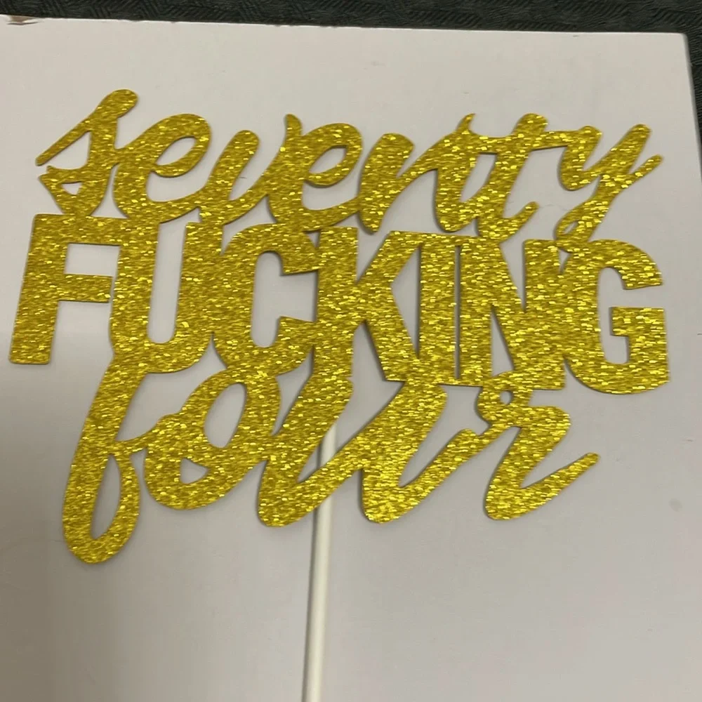 Seventy Fucking Four Cake Toppers - Happy 74th Birthday Glittery Cake New